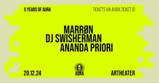 Aura Mit Marrøn, Dj Swishermann & Ananda Priori