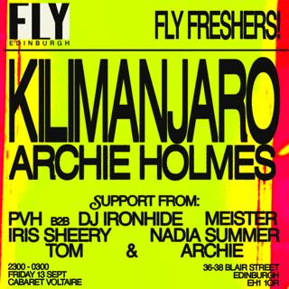 Fly - Kilimanjaro - Archie Holmes - Nadia Summer + More