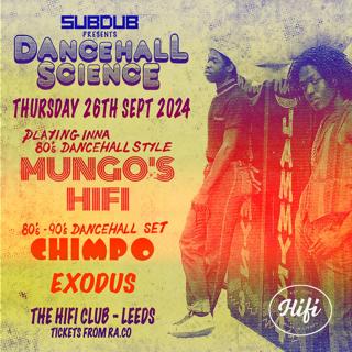 Dancehall Science - Mungo'S Hifi, Chimpo & Exodus