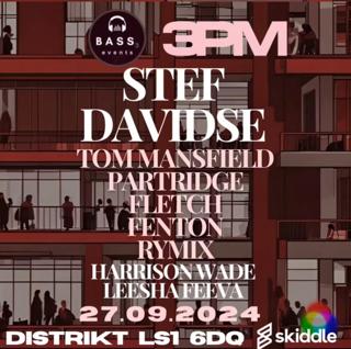 3Pm X Bass3 Presents: Stef Davidse