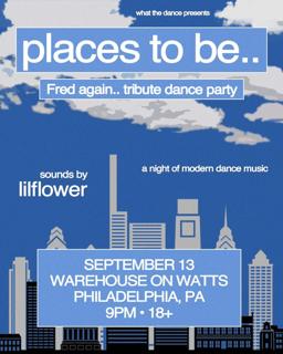 Places To Be..: Fred Again.. Tribute Party