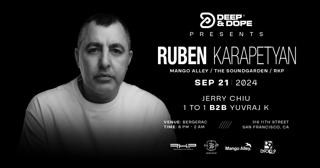 Deep & Dope Presents Ruben Karapetyan