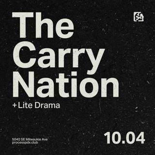 Process Club Night Feat. The Carry Nation, Lite Drama