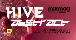 Hive X Abstract - Ade Special - Powered By Mixmag Nl