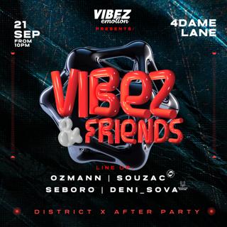 Vibez & Friends - Soulstice + Nocturnal Animals