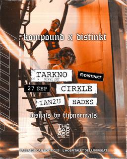 Kompound X Distinkt Pres. Tarkno & Cirkle