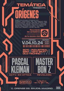 Pascal Kleiman + Master Bon Z At Temática (Origenes)