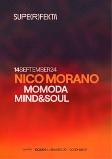 Superfekta With Nico Morano, Mind&Soul, Momoda