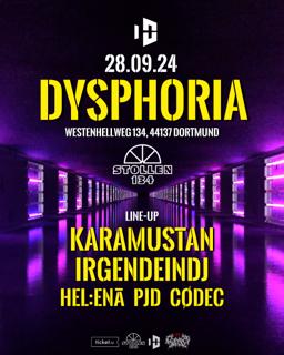 Dysphoria With Karamustan, Irgendeindj, Hel:Enā, Pjd, Cødec