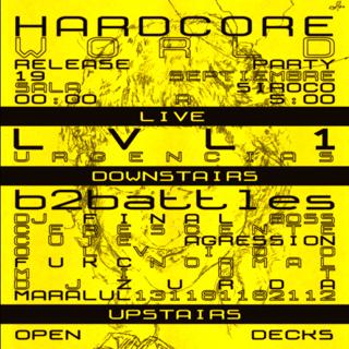 Lvl1 + Dj Final Boss Presentan: Hardcore World Ep