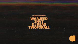 Waajeed · Invt · Dj Reas · Twoforall