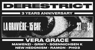 Derestrict 3 Years: Vera Grace + Mawenzi + Grmy + Soennichsen K + New Hedonism + Ramon + Ph03