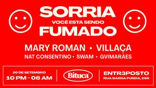 Bituca: Sorria Você Está Sendo Fumado Com Mary Roman E Villaça