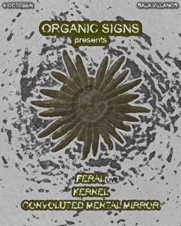 Organic Signs Presents Feral