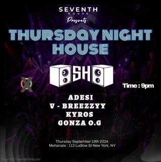 Thursday Night / House Music Nyc