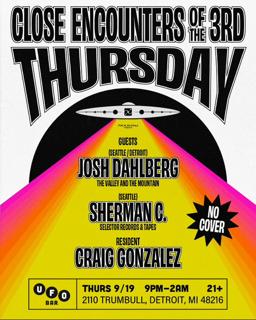 Close Encounters Of 3Rd Thursday Ft Josh Dahlberg / Sherman C. / Craig Gonzalez