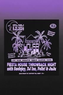 Fiesta House: Throwback Night