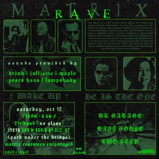 Matrix Rave