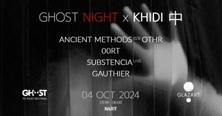 Ghost Night X Khidi X Glazart