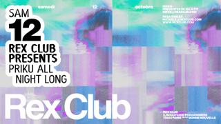 Rex Club Presents: Priku All Night Long