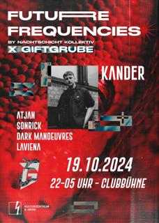 Future Frequencies X Giftgrube Pres. Kander