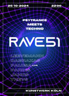 Rave51 - Psytrance Meets Techno