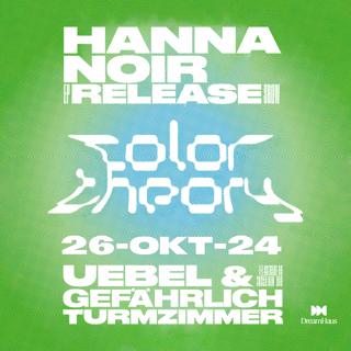 Hanna Noir - Color Theory Ep Release Show