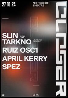 Closer Festival 2024: Slin F2F Tarkno + Ruiz Osc1