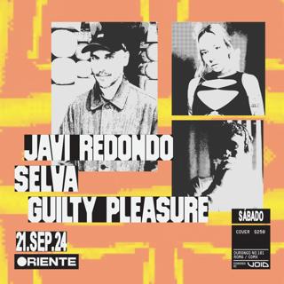 Javi Redondo, Selva, Guilty Pleasure