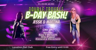 Double Trouble B-Day Bash