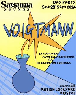 Satsuma Sounds: Voigtmann [Day Party]