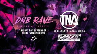 Bristol Dnb Rave • Tna (Nu Elementz X Azza X Grima) & Maze