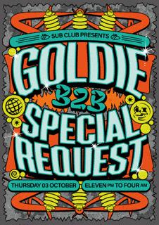 Sub Club Presents Goldie B2B Special Request