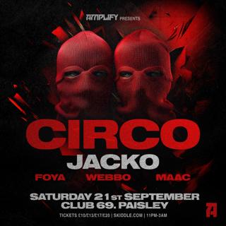 Amplify Presents Circo & Jacko