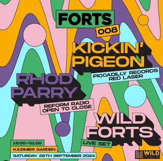 Forts 008: Rhod Parry, Kickin' Pigeon & Wild Forts