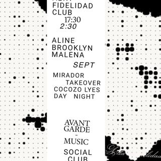 Alta Fidelidad X Aline Brooklyn, Malena, Mr Forty Four & Mirador Takeover