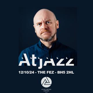 Atjazz At The Fez (Southbourne)