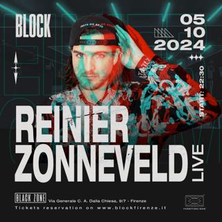 Reinier Zonneveld X Block Opening Party