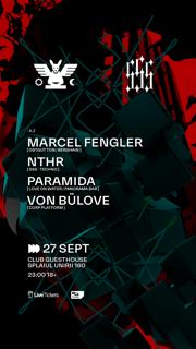 Gh X Sss || Paramida, Marcel Fengler, Von Bülove, Nthr