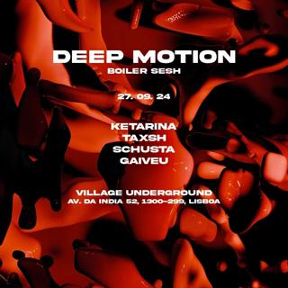 Deep Motion - Boiler Sesh