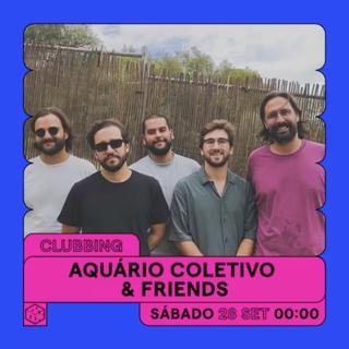 Aquário Coletivo & Friends