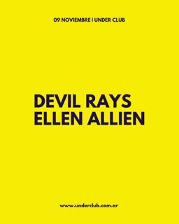 Under Club: Devil Rays & Elen Allien