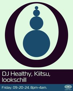 Dj Healthy, Kiitsu, Lookschill