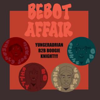 Bebotfm: Bebotaffair, Seiji Oda, Lindseyshreds, Rittybo, Ricky Lake, Yungeradrian/Boogie Knight