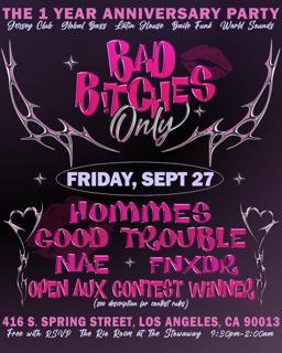 Bad Bitches Only: The One Year Anniversary Party/Open Aux Contest