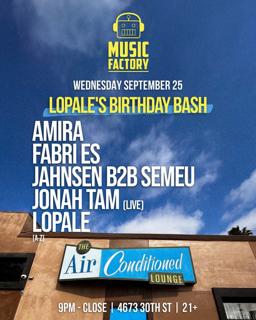 Music Factory: Lopale'S Birthday Bash