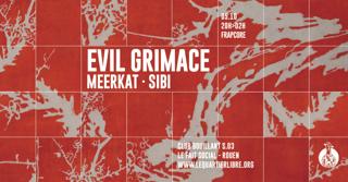 Club Bouillant - Evil Grimace · Sibi · Meerkat