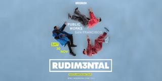 Rudimental Presented By Bassrush + Public Works