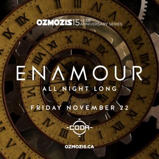 Ozmozis Presents Enamour All Night Long