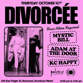 Divorcée - Mystic Bill, Adam At The Door, Kc Happy